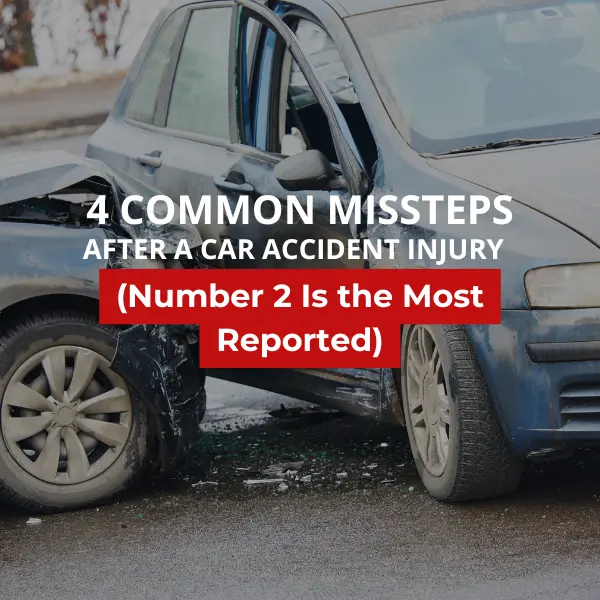 Frontal view of a car accident between a silver and dark blue vehicle with the blog title “4 Common Missteps After a Car Accident Injury” overlaid on the image