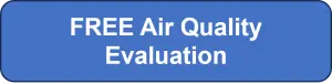 FREE Air Quality Evaluation