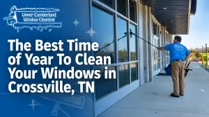 Upper Cumberland Window Cleaning technician cleaning commercial windows in Crossville, TN.