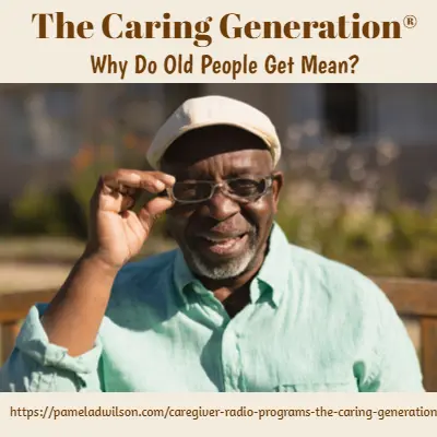 why do old people get mean why do old people get mean