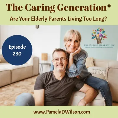 Elderly Parents Living Too Long | Caregiving Strategies
