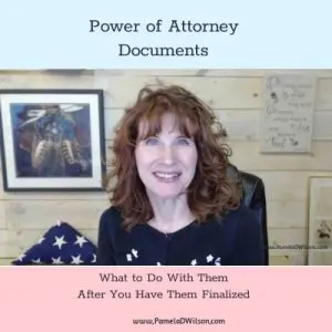 What to do with power of attorney documents once you have them finalized