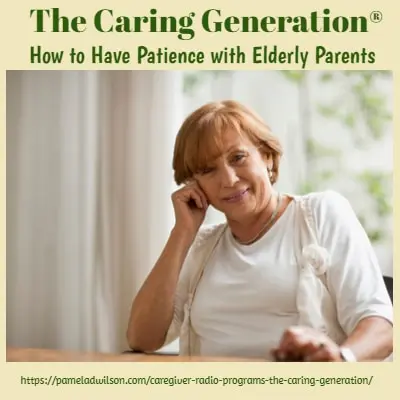 how to have patience with elderly parents