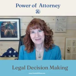 power of attorney and legal decision making
