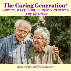 making sure elderly parents are healthy