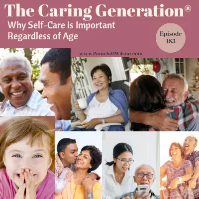 why self care is important regardless of age