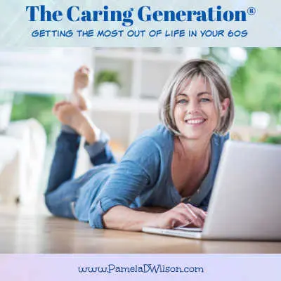 getting the most out of life in your 60s
