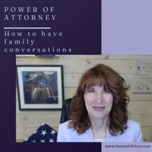 how to have family conversations about power of attorney