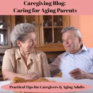 Caring for Aging Parents Blog