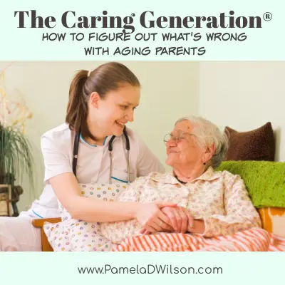 what’s wrong with aging parents