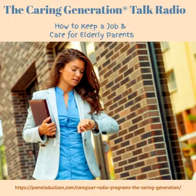 How to Keep a Job and Care for Elderly Parents How to Keep a Job and Care for Elderly Parents