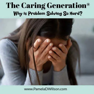 Why is Problem Solving So Hard? | Caregiver Advice and Tips