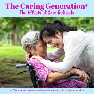 Care Refusals: Elderly Parents & Caregivers
