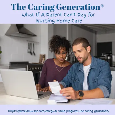 parent can't pay for nursing home