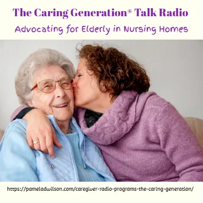The Caring Generation® Advocating for Elderly in Nursing Homes