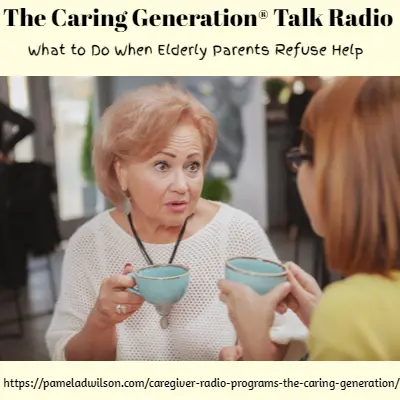 What to Do When Elderly Parents Refuse Help