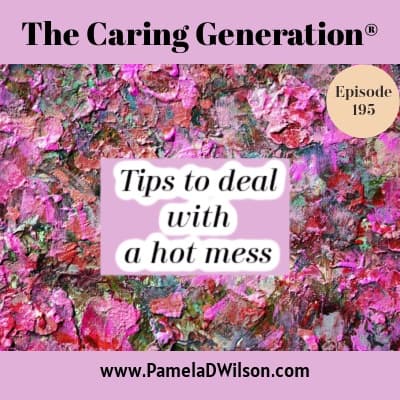 Out of Control Caregiving Situation? Find Tips to Manage