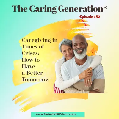 Caregiving in Times of Crises