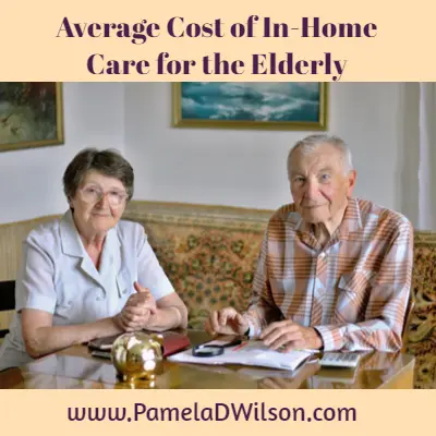 Average Cost of In Home Care for the Elderly