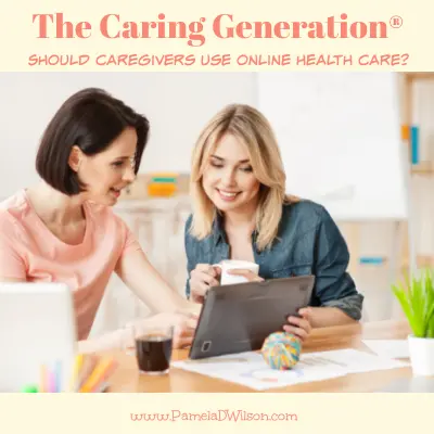 should caregivers use online health care