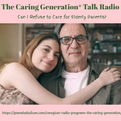 Can I refuse to care for elderly parents Can I refuse to care for elderly parents