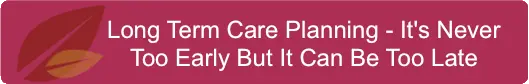 Long Term Care Planning
