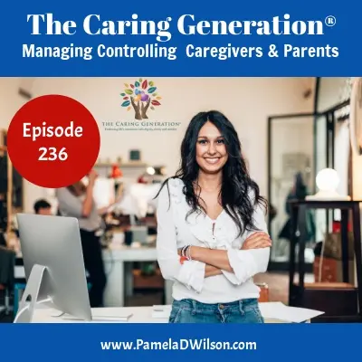Caregiving and Family Relationships: Control Freaks