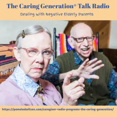Dealing With Negative Elderly Parents