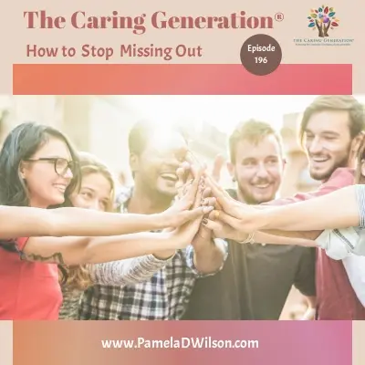 Are You a Caregiver Missing Out on Life’s Opportunities?