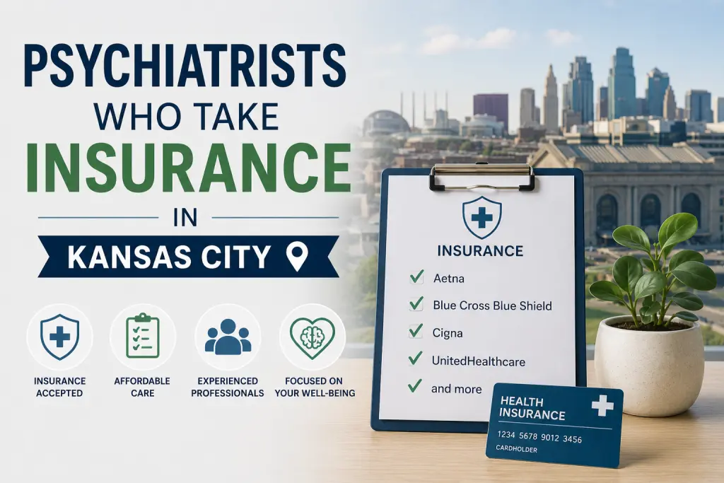 Psychiatrists Who Take Insurance in Kansas City