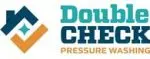 Double Check Pressure Washing