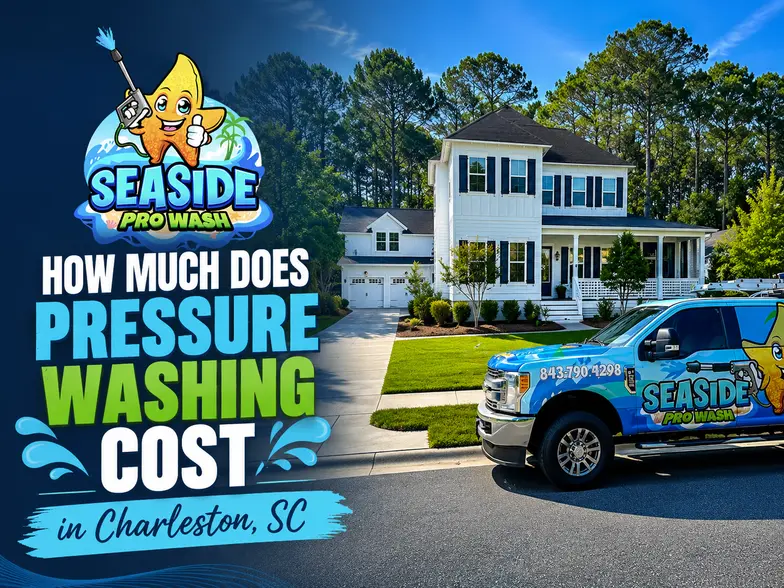 Pressure Washing Cost in Charleston, SC