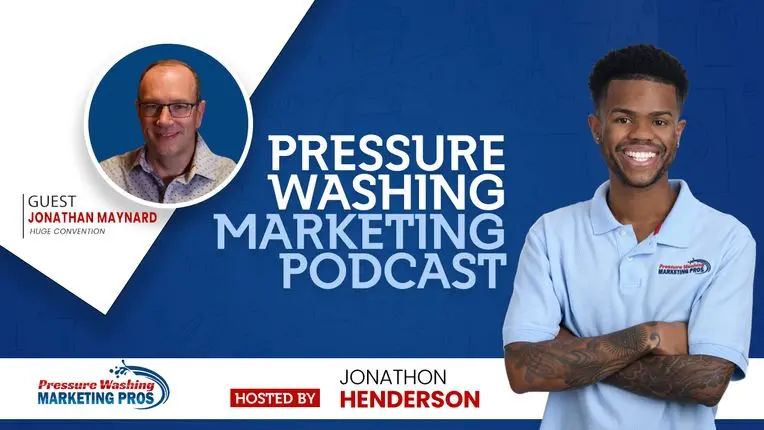 Tips on How to Grow Your Pressure Washing Business With Jonathan Maynard