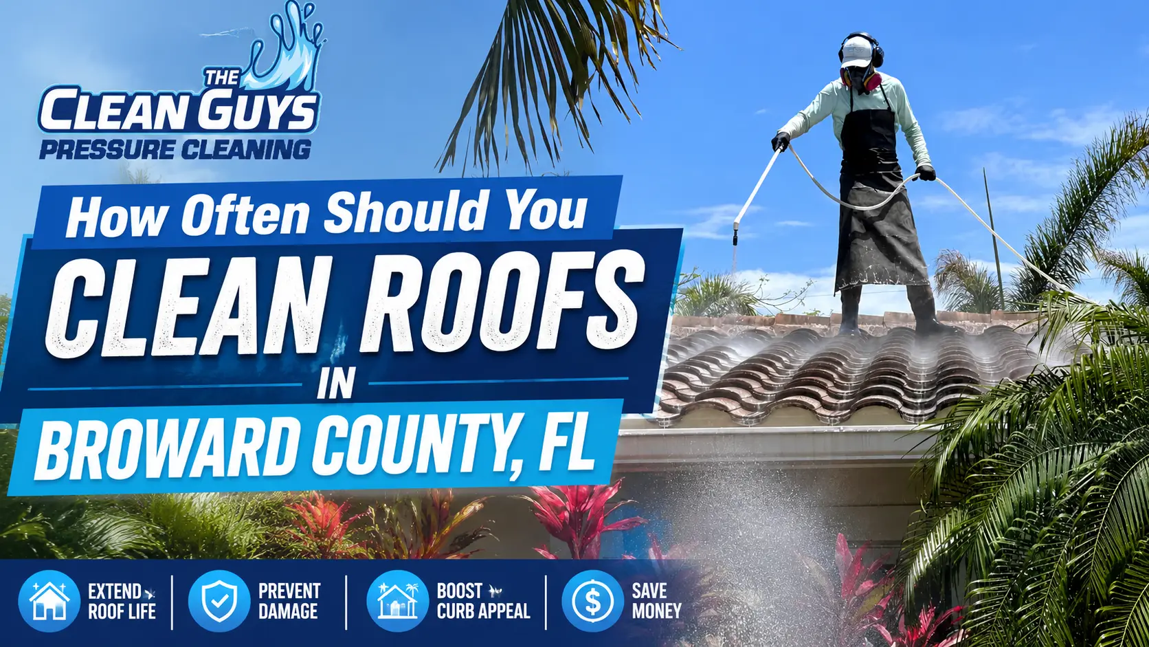 Roof Cleaning Frequency in Broward County FL