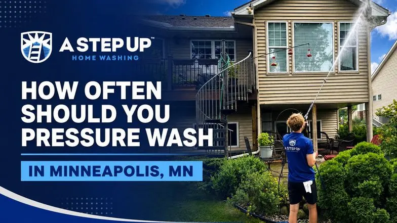 Pressure Washing Frequency in Minneapolis