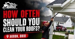 Roof Cleaning Frequency in Akron, Ohio