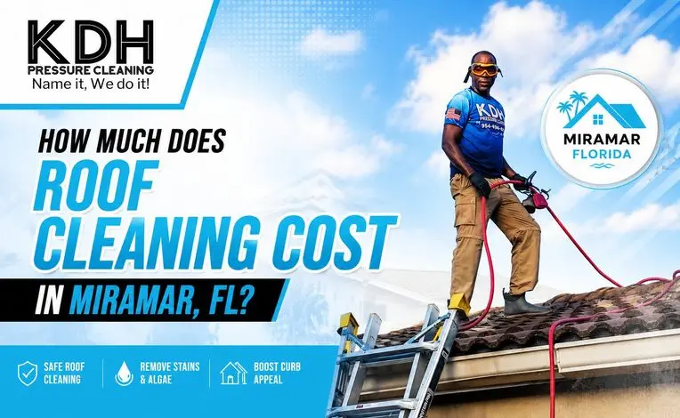 Roof Cleaning Pricing in Miramar, FL
