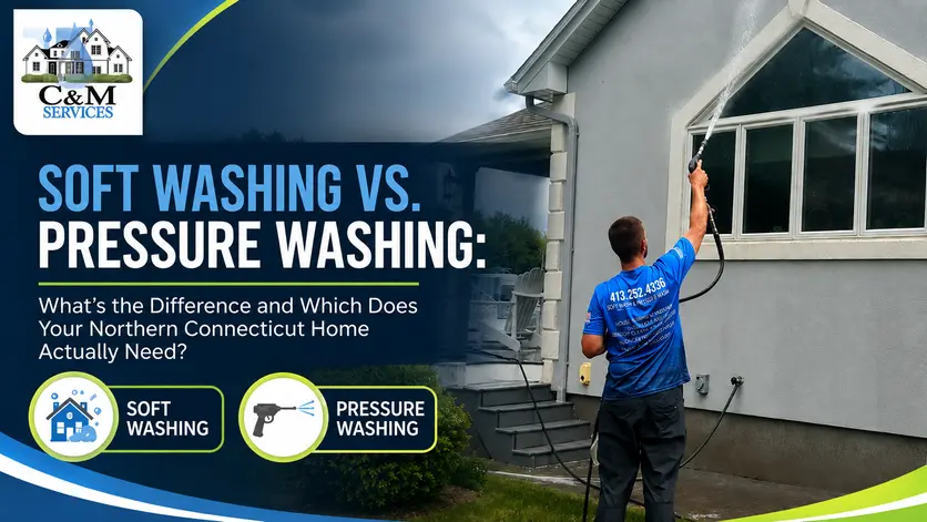 Soft washing vs. pressure washing for a Northern Connecticut home by C&M Services