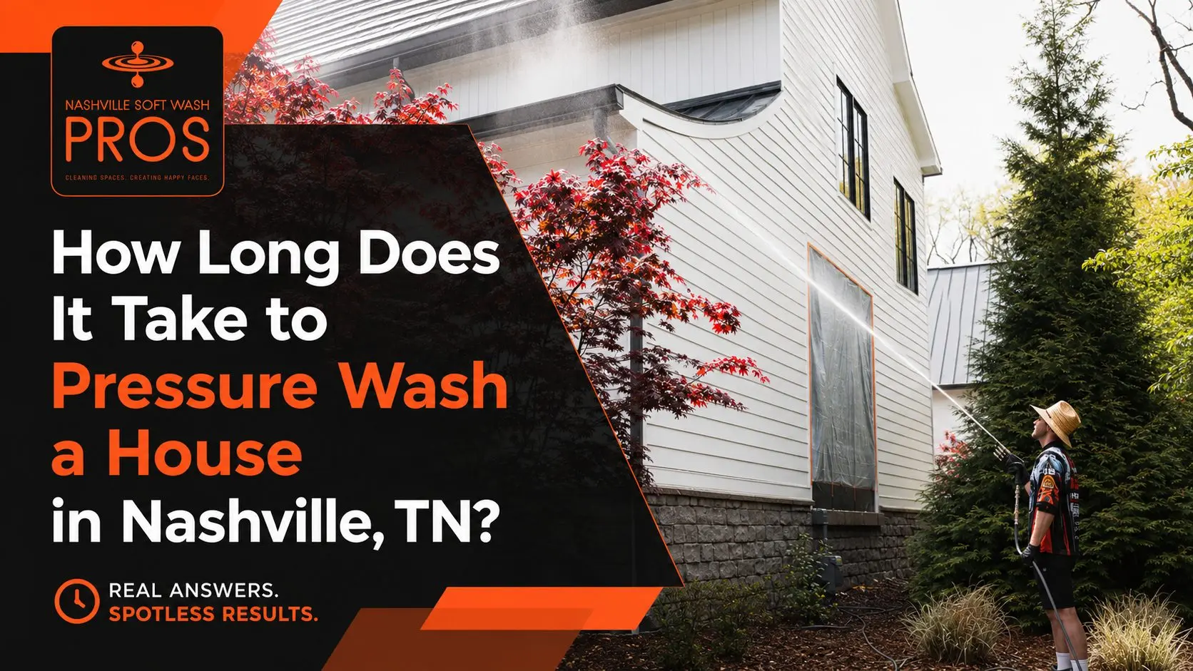 How Long Does It Take to Pressure Wash a House in Nashville, TN?