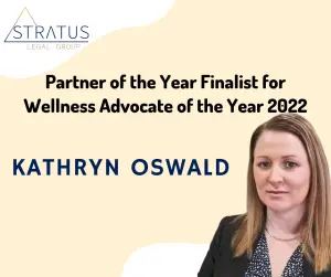 Stratus Legal Group Partner of the Year Awards - Wellness Advocate Finalist Kathryn Oswald