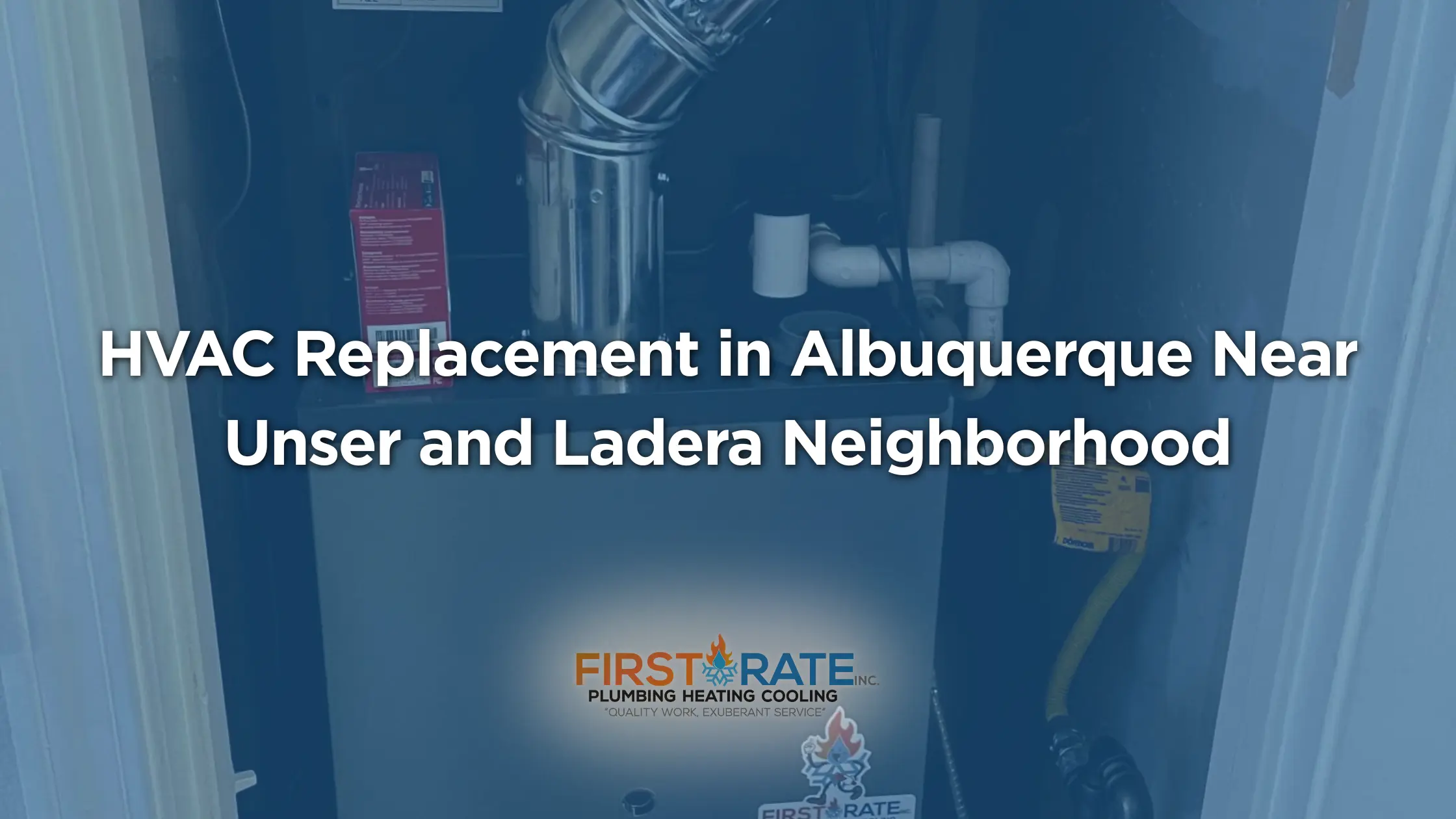 HVAC Replacement in Albuquerque Near Unser and Ladera