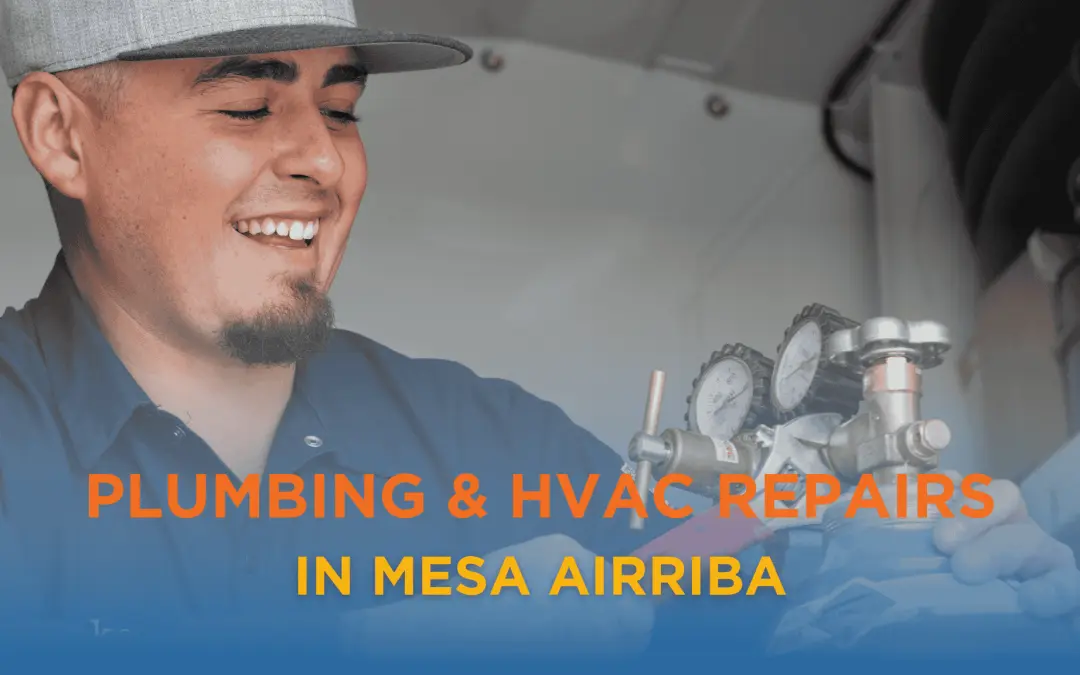 Plumbing & HVAC Repairs in Mesa Airriba | First Rate PHC