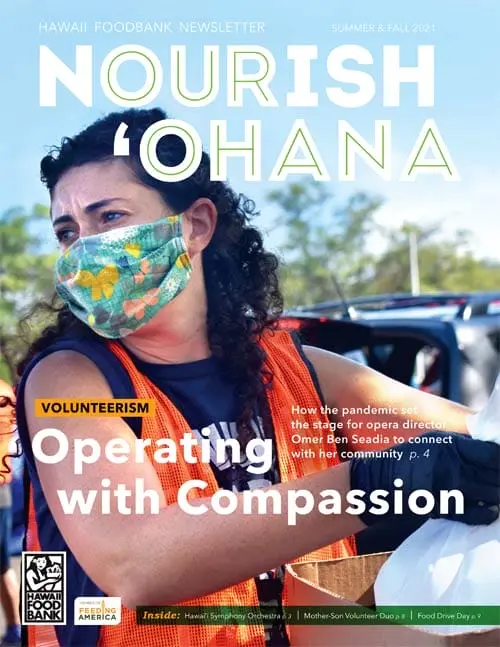 Hawai‘i Foodbank Nourish ‘Ohana Spring 2025 newsletter cover highlighting community partnerships