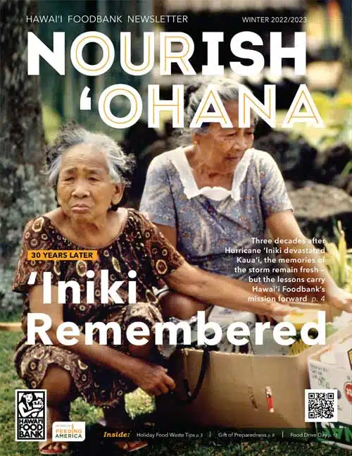 Hawai‘i Foodbank Nourish ‘Ohana Spring 2025 newsletter cover highlighting community partnerships