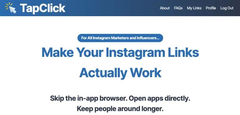 The TapClick.to website (screen shot) which says "Make Your Instagram Links Actually Work"