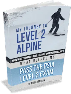 My Journey to Level 2 Alpine - What Helped Me Pass the PSIA Level 2 Exam