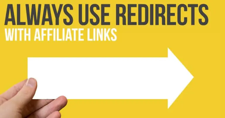 7 Reasons to Always Use Redirects for Affiliate Links