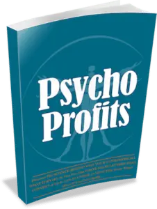 Psycho Profits book