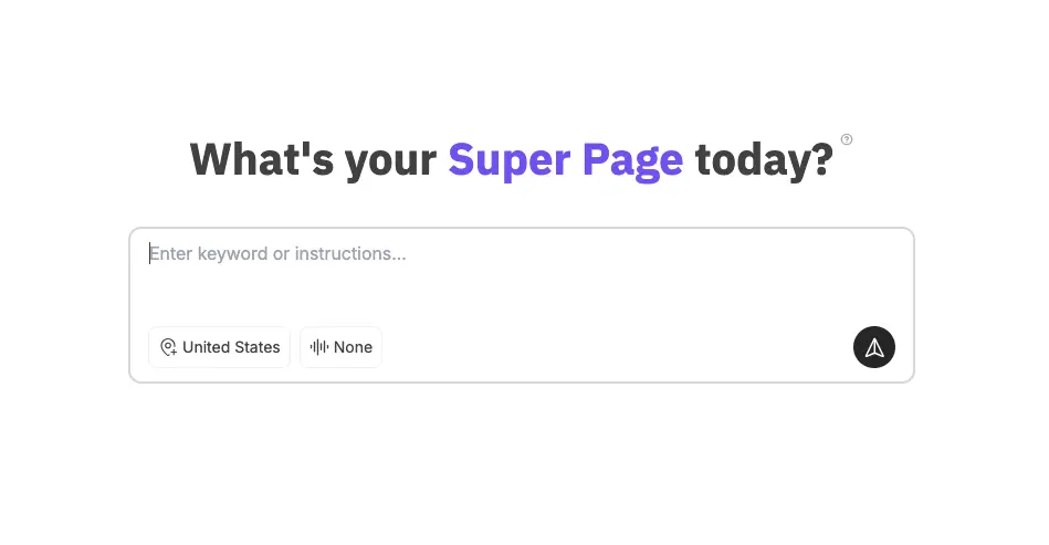 A screen shot of a page which says, "What's your Super Page today?"