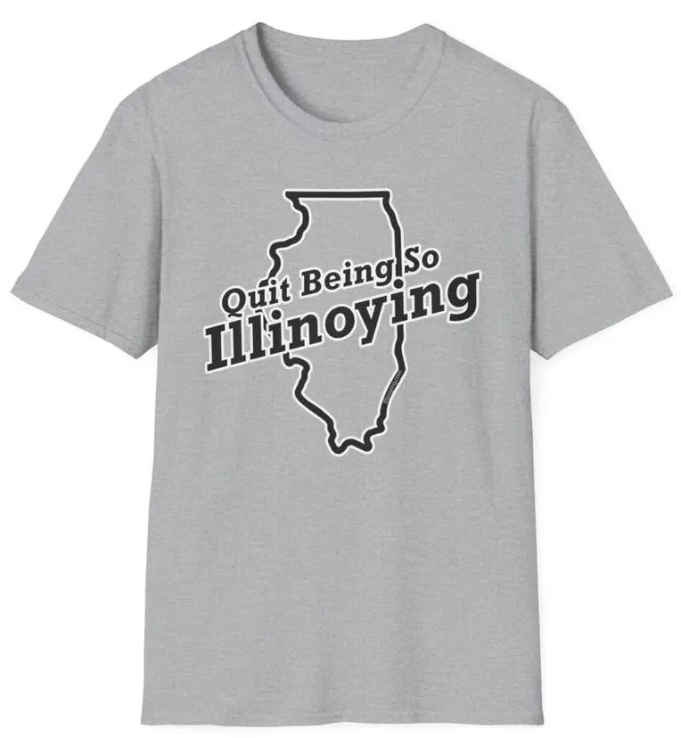 "Quit Being So Illinoying" funny Midwest t-shirt